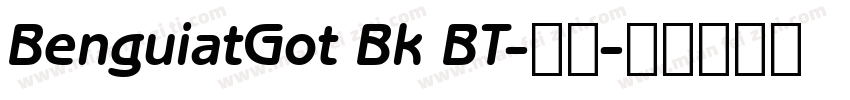 BenguiatGot Bk BT-常规字体转换